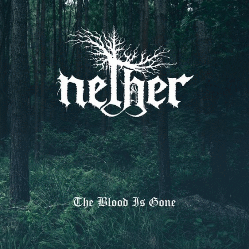 Nether (BEL-2) : The Blood Is Gone